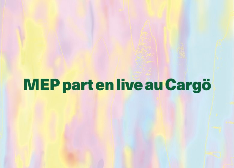 Musique en Pleine part en live au Cargö