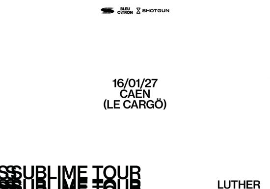 Sublime Tour : Luther